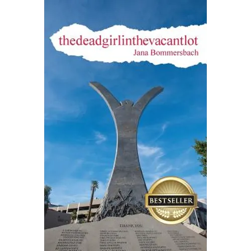 thedeadgirlinthevacantlot