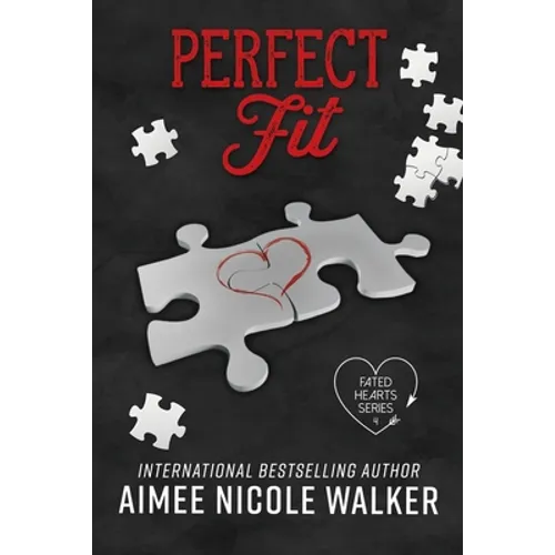 Perfect Fit: Fated Hearts Book Four