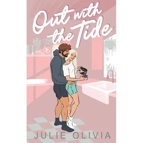 Out with the Tide: A Small Town Romance