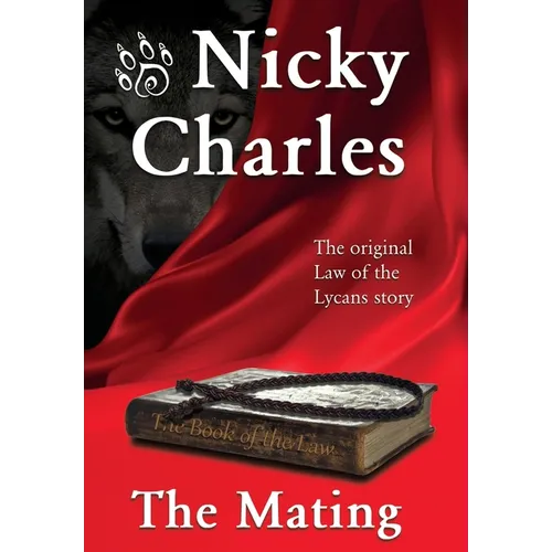 The Mating: The Original Law of the Lycans story