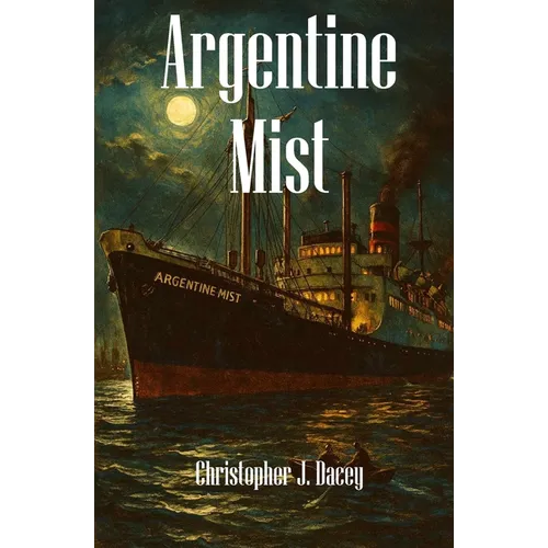 Argentine Mist: A Nicholas Chambers Mystery