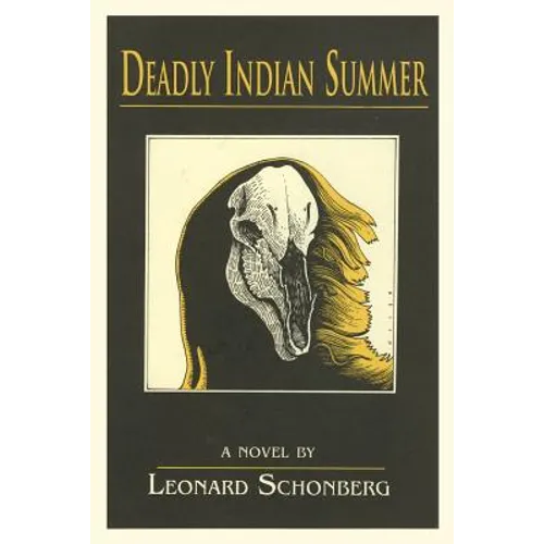 Deadly Indian Summer