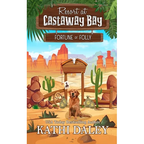 Resort at Castaway Bay: Fortune or Folly