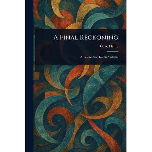 A Final Reckoning