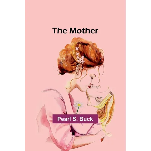 The mother