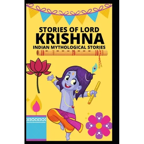 Stories of Lord Krishna: Indian Mythological Stories