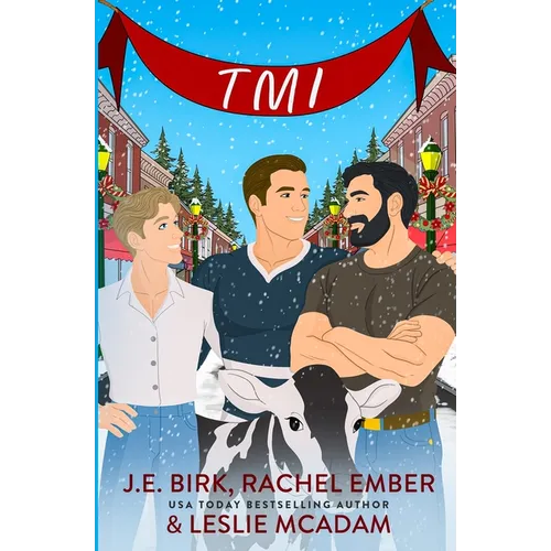 Tmi: A Holiday M/M/M Romance