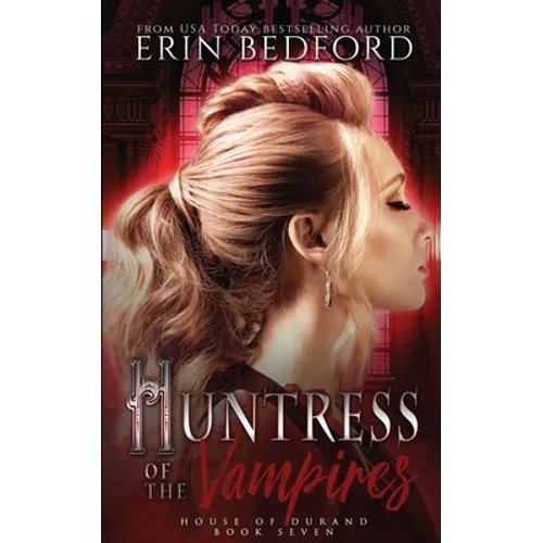 Huntress of the Vampires