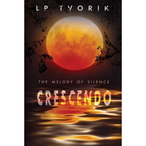 The Melody of Silence: Crescendo