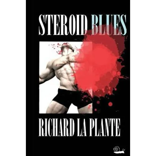 Steroid Blues