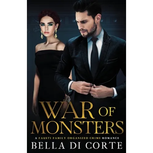 War of Monsters: A Royal Organized Crime Romance