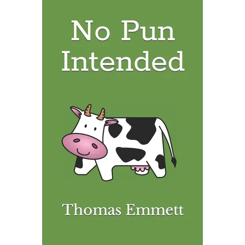 No Pun Intended