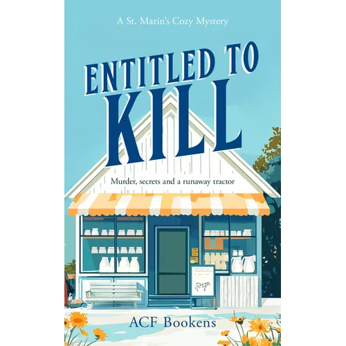 Entitled to Kill: A Cozy Mystery Adventure