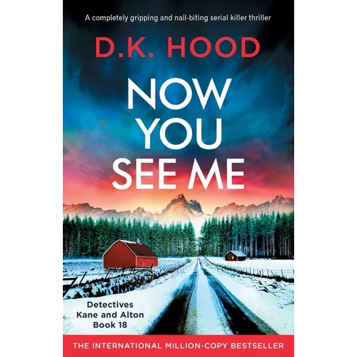 Now You See Me: A completely gripping and nail-biting serial killer thriller
