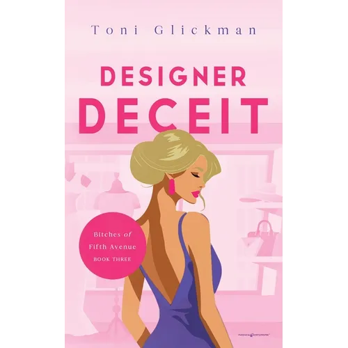 Designer Deceit: Bitches of Fifth Avenue