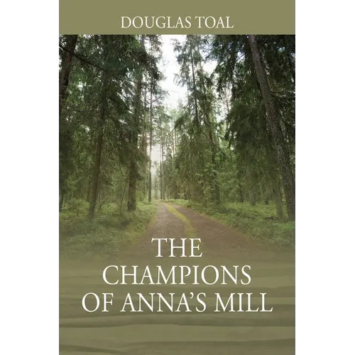 The Champions of Anna's Mill