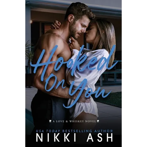 Hooked on You: A Single Dad Meets a Struggling Single Mom, Age Gap, Nanny Romance