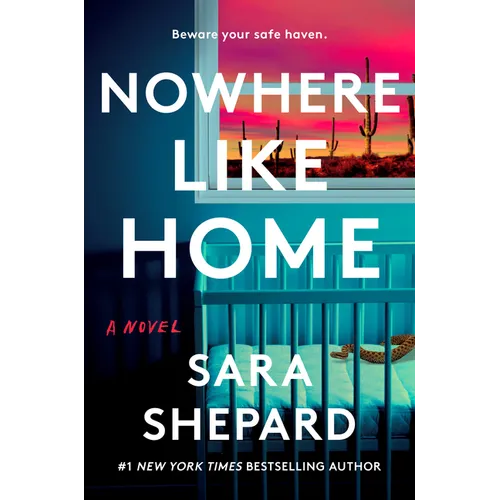 Nowhere Like Home