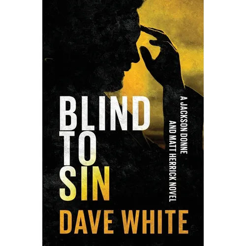 Blind to Sin
