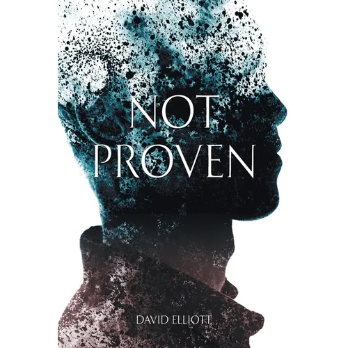 Not Proven: The Second Book in the Punanai Series
