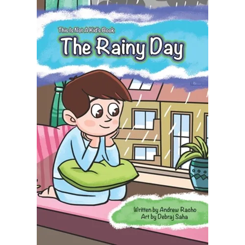 This Is Not A Kid's Book: The Rainy Day