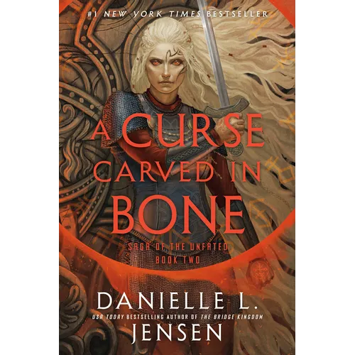 A Curse Carved in Bone: Book Two of the Saga of the Unfated