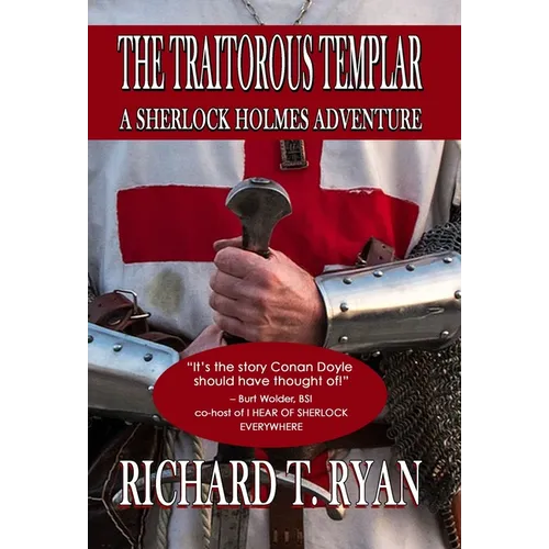 The Traitorous Templar: A Sherlock Holmes Adventure