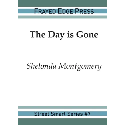 The Day is Gone