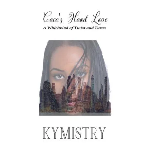 Coco's Hood Love: A Whirlwind of Twists and Turns