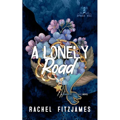 A Lonely Road: A small town guy next door romantic suspense novel