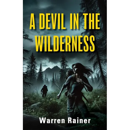 A Devil in the Wilderness