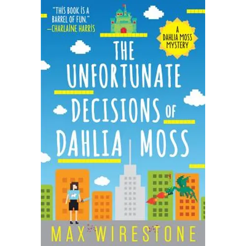 Unfortunate Decisions of Dahlia Moss