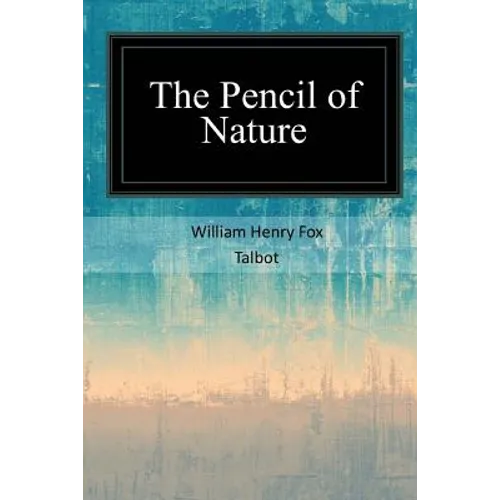 The Pencil of Nature