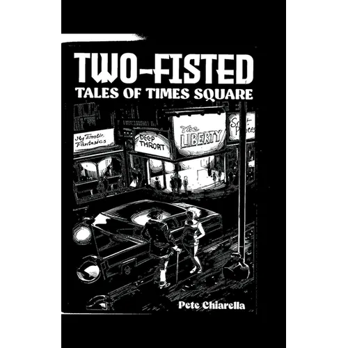 Two Fisted Tales of Times Square