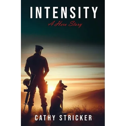 Intensity: A Hero Story