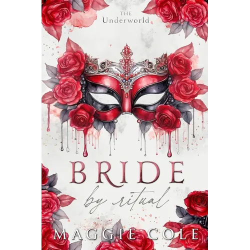 Bride By Ritual: An Secret Society Mafia Fake Marriage