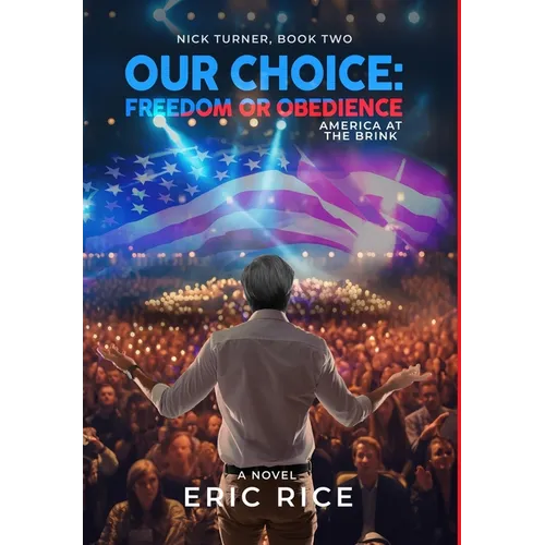 Our Choice: Freedom or Obedience