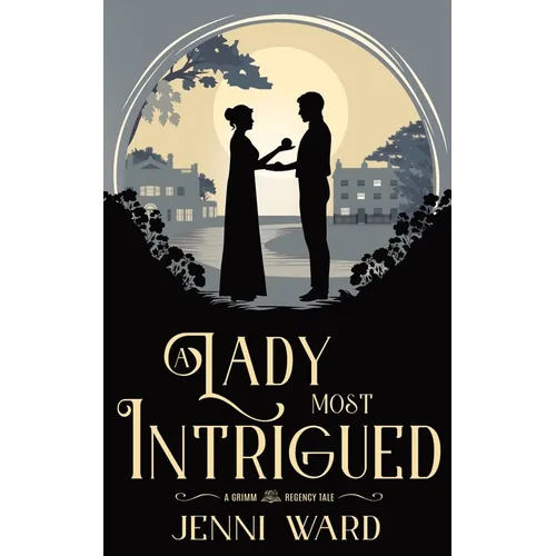 A Lady Most Intrigued