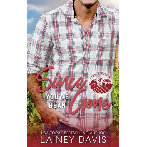 Since You've Bean Gone: A Second Chance Romance