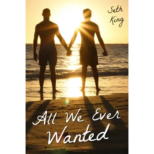 All We Ever Wanted