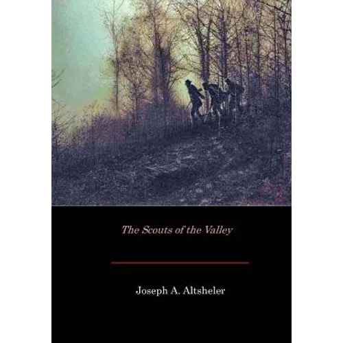 The Scouts of the Valley