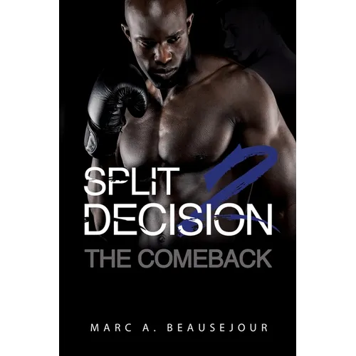 Split Decision 2: The Comeback