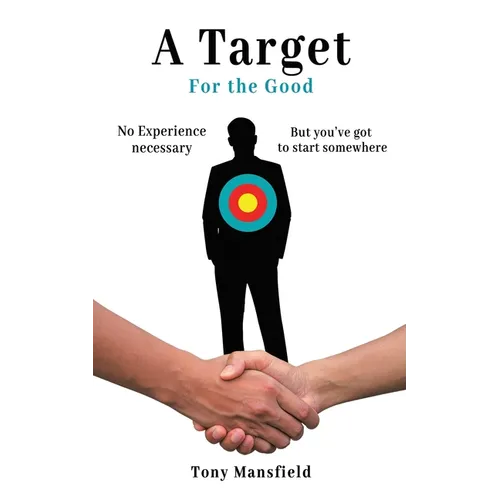 A Target for the Good