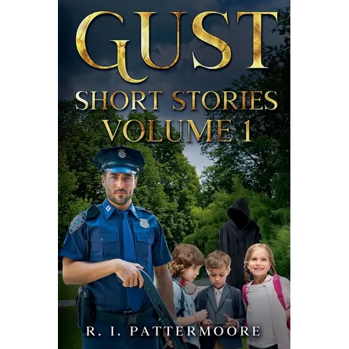 Gust Short Stories Volume 1
