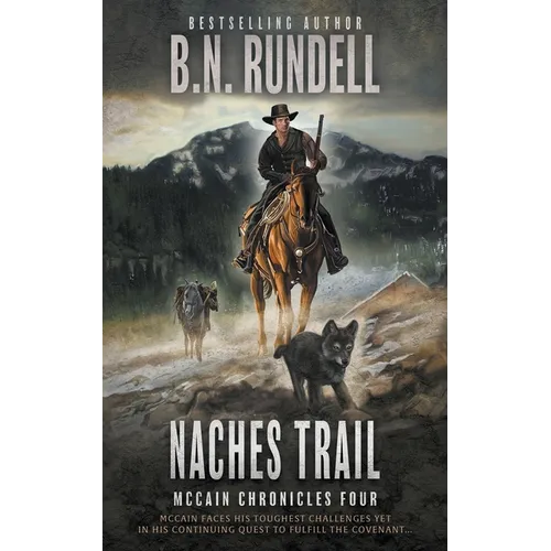 Naches Trail: A Classic Western Series