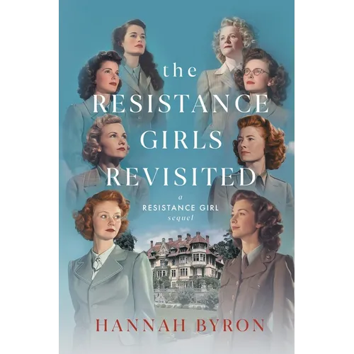The Resistance Girls Revisited