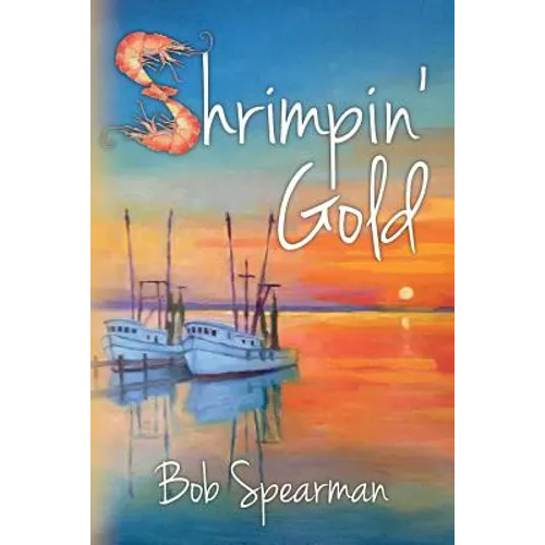 Shrimpin' Gold