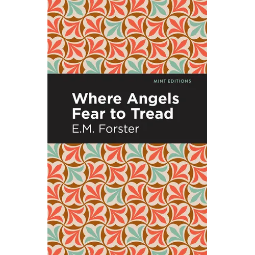 Where Angels Fear to Tread