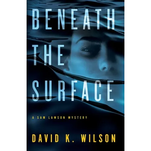 Beneath the Surface