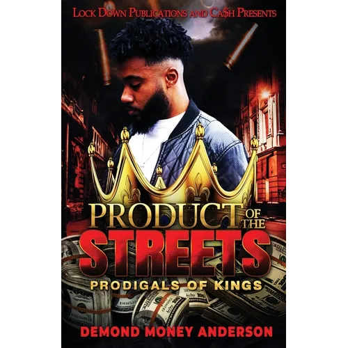 Product of the Streets